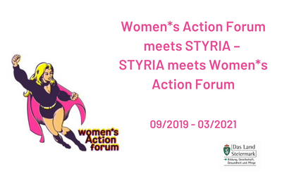 Women*s Action Forum meets STYRIA – STYRIA meets Women*s Action Forum